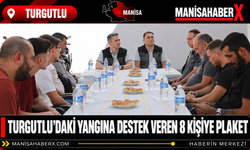 Turgutlu’daki Yangına Destek Veren 8 Kişiye Plaket