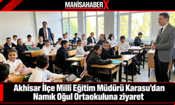 Akhisar İlçe Millî Eğitim Müdürü Karasu’dan Namık Oğul Ortaokuluna ziyaret
