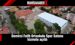 Demirci Fatih Ortaokulu Spor Salonu hizmete açıldı