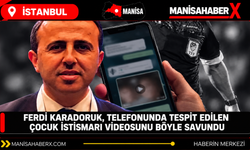 Ferdi Karadoruk, telefonunda tespit edilen çocuk istismarı videosunu böyle savundu