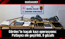 Gördes’te kaçak kazı operasyonu: Patlayıcı ele geçirildi, 8 gözaltı