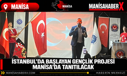 İstanbul’da başlayan gençlik projesi Manisa’da tanıtılacak