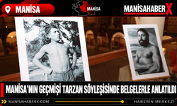 Manisa’nın geçmişi Tarzan söyleşisinde belgelerle anlatıldı