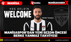 Manisaspor’dan yeni sezon öncesi Berke Yanmaz takviyesi