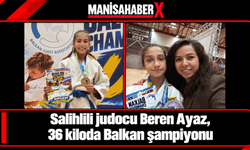 Salihlili judocu Beren Ayaz, 36 kiloda Balkan şampiyonu