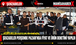 Şehzadeler Perşembe Pazarı’nda fiyat ve ürün denetimi yapıldı