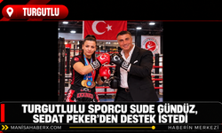 Turgutlulu sporcu Sude Gündüz, Sedat Peker’den destek istedi