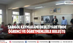 Sarıgöl Kaymakamı okul ziyaretinde Öğrenci ve öğretmenlerle buluştu