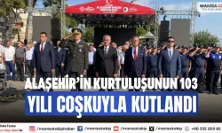 Alaşehir’in Kurtuluşunun 103. Yılı Coşkuyla Kutlandı