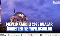Mevlid Kandili 2025 Dualar İbadetler ve Yapılacaklar