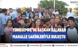 Yunusemre’de başkan Balaban Mahalle sakinleriyle buluştu