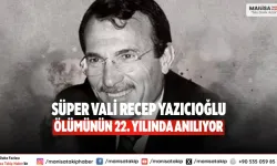 Süper Vali Recep Yazıcıoğlu ölümünün 22. yılında anılıyor