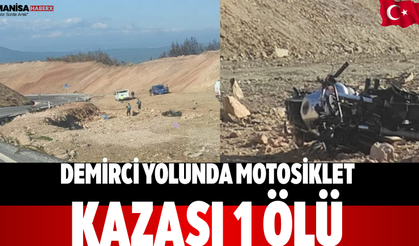 Demirci Yolunda Motosiklet Kazası: 1 Ölü
