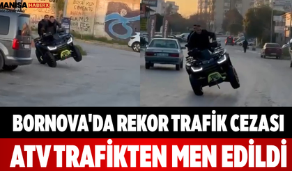 Bornova'da Rekor Trafik Cezası ATV Trafikten Men Edildi