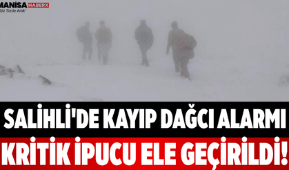 Salihli'de Kayıp Dağcı Alarmı Kritik İpucu Ele Geçirildi!