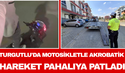 Turgutlu'da Motosikletle Akrobatik Hareket Pahalıya Patladı