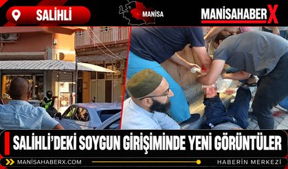 Salihli’deki Soygun Girişiminde Yeni Görüntüler