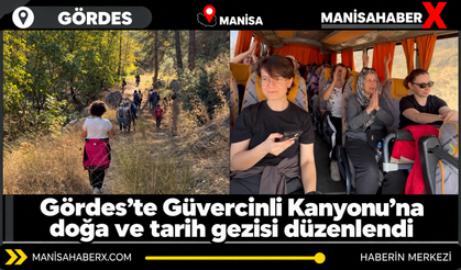 Gördes’te Güvercinli Kanyonu’na doğa ve tarih gezisi düzenlendi