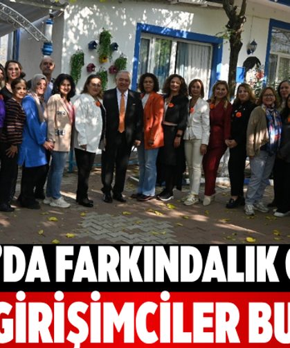 Manisa’da farkındalık oluştu Kadın girişimciler buluştu
