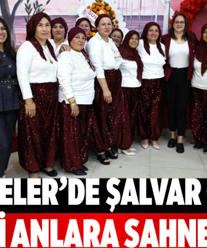 Şehzadeler’de şalvar gecesi Renkli anlara sahne oldu