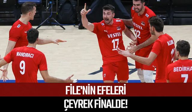 File'nin Efeleri çeyrek finalde