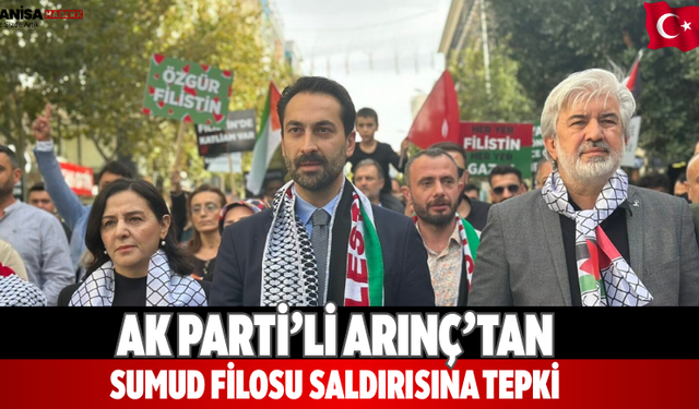 AK Parti’li Arınç’tan Sumud Filosu Saldırısına Tepki