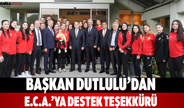 Başkan Dutlulu’dan E.C.A.’ya destek teşekkürü