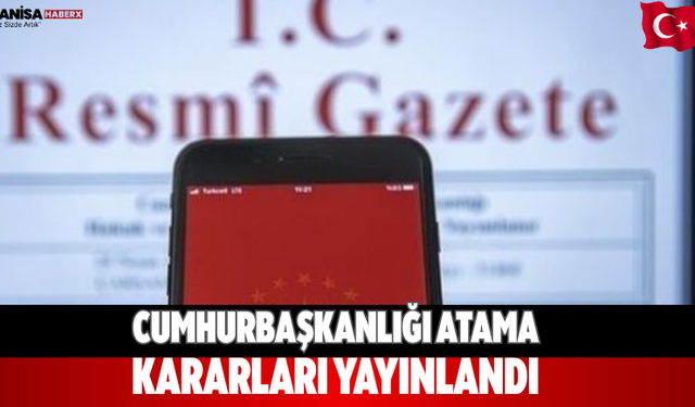Cumhurbaşkanlığı atama kararları yayınlandı