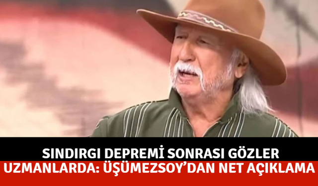 Uzman Üşümezsoy’dan İstanbul depremi uyarısı geldi