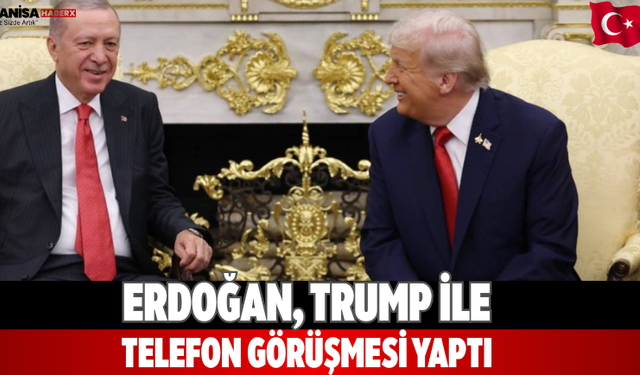 Erdoğan, Trump ile telefon görüşmesi yaptı