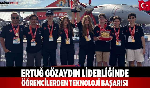 Ertuğ Gözaydın Liderliğinde Öğrencilerden Teknoloji Başarısı