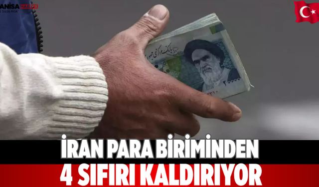 İran para biriminden 4 sıfırı kaldırıyor