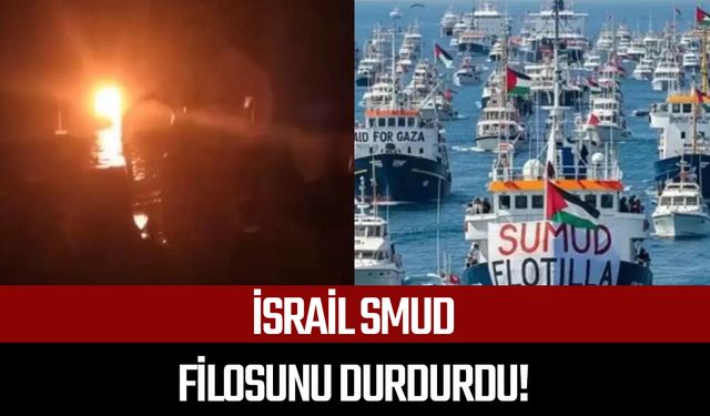 İsrail Gazze’ye giden Sumud filosu’nu durdurdu!
