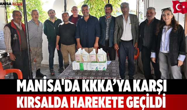 Manisa'da KKKA’ya Karşı Kırsalda Harekete Geçildi