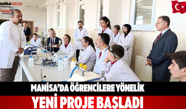 Manisa’da Öğrencilere Yönelik Yeni Proje Başladı