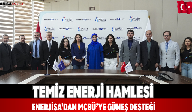 Temiz Enerji Hamlesi Enerjisa'dan MCBÜ’ye Güneş Desteği