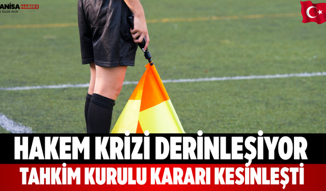 Hakem Krizi Derinleşiyor Tahkim Kurulu Kararı Kesinleşti