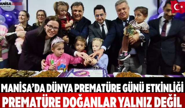Manisa’da Dünya Prematüre Günü Etkinliği