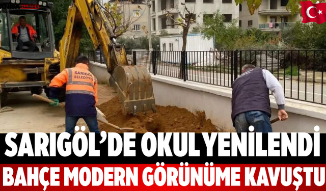 Sarıgöl’de Okul Yenilendi Bahçe Modern Görünüme Kavuştu