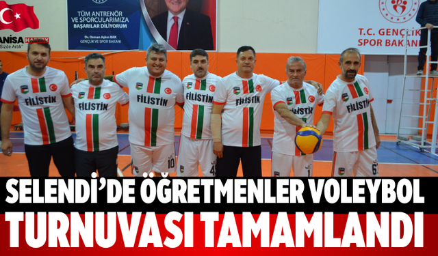 Selendi’de öğretmenler voleybol turnuvası tamamlandı