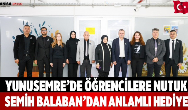 Yunusemre’de Öğrencilere Semih Balaban’dan Anlamlı Hediye