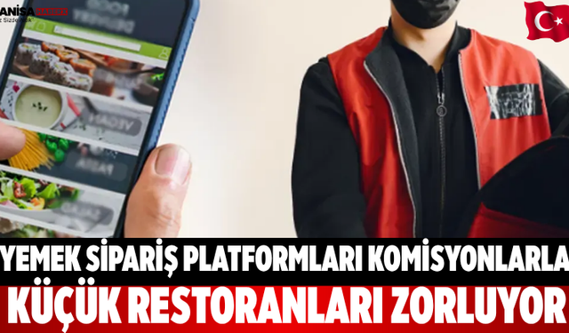 TÜRES Komisyonlar Küçük İşletmeleri Zorluyor