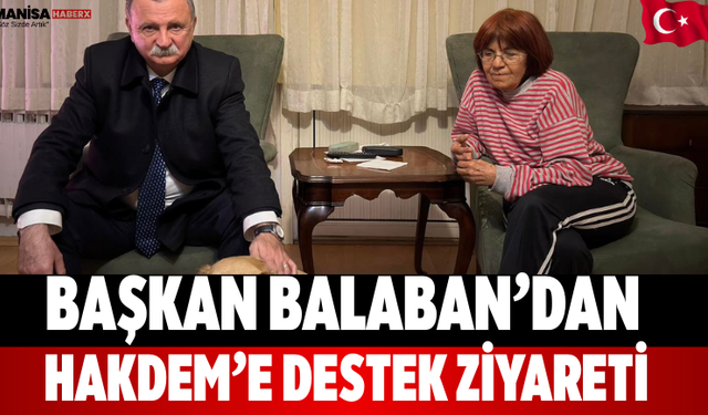Başkan Balaban’dan HAKDEM’e Destek Ziyareti