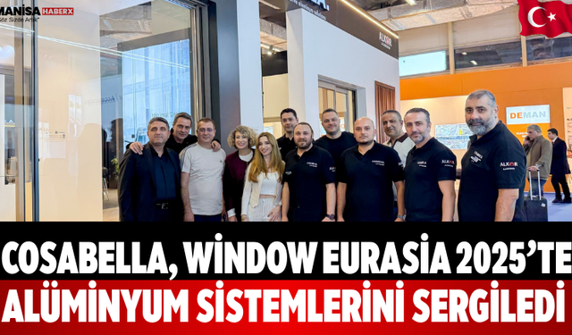 Cosabella, Window Eurasia 2025’te Alüminyum Sistemleri