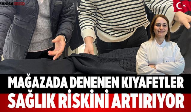 Mağazada Denenen Kıyafetler Sağlık Riskini Artırıyor