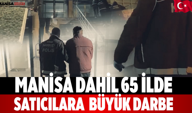 Manisa Dahil 65 İlde satıcılara  Büyük Darbe