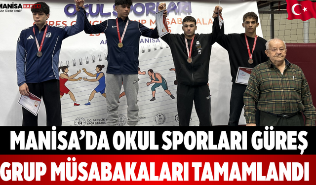 Manisa’da Okul Sporları Güreş Grup Müsabakaları Tamamlandı
