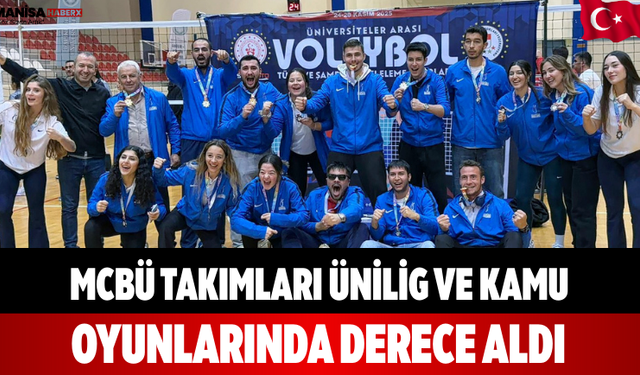 MCBÜ Takımları ÜNİLİG ve Kamu Oyunlarında Derece Aldı
