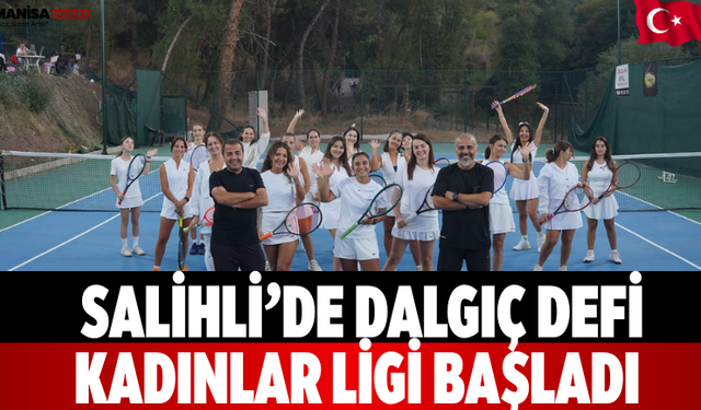 Salihli’de Dalgıç Defi Kadınlar Ligi Başladı