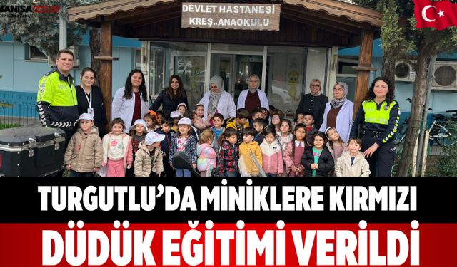 Turgutlu’da miniklere kırmızı düdük eğitimi verildi